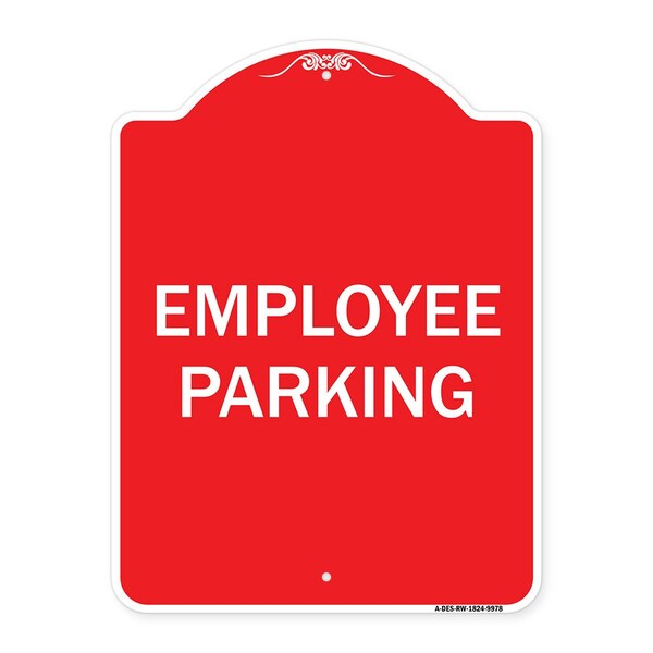 Signmission Designer Series Employee Parking, Red & White Heavy-Gauge Aluminum Sign, 24" x 18", RW-1824-9978 A-DES-RW-1824-9978 - main